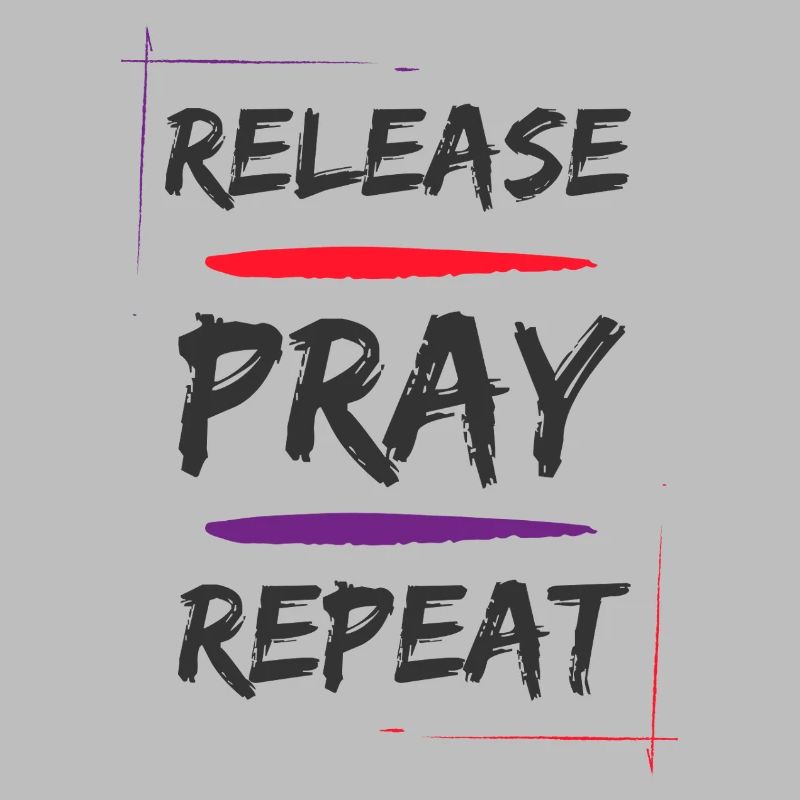 Release Pray Repeat