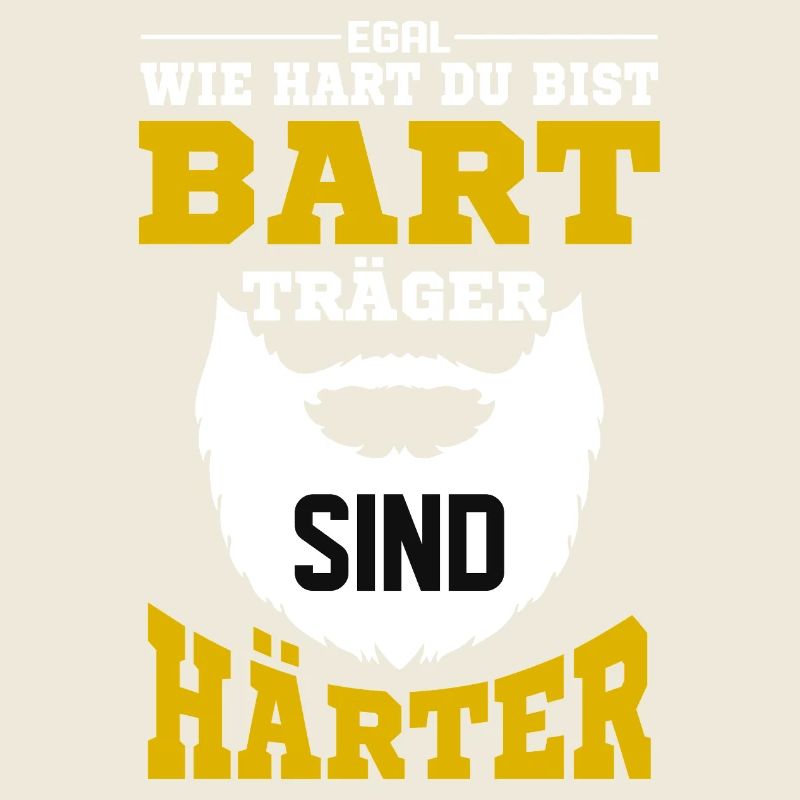 Beard Wearers Are Harder / Beard, Beard Bearer Saying