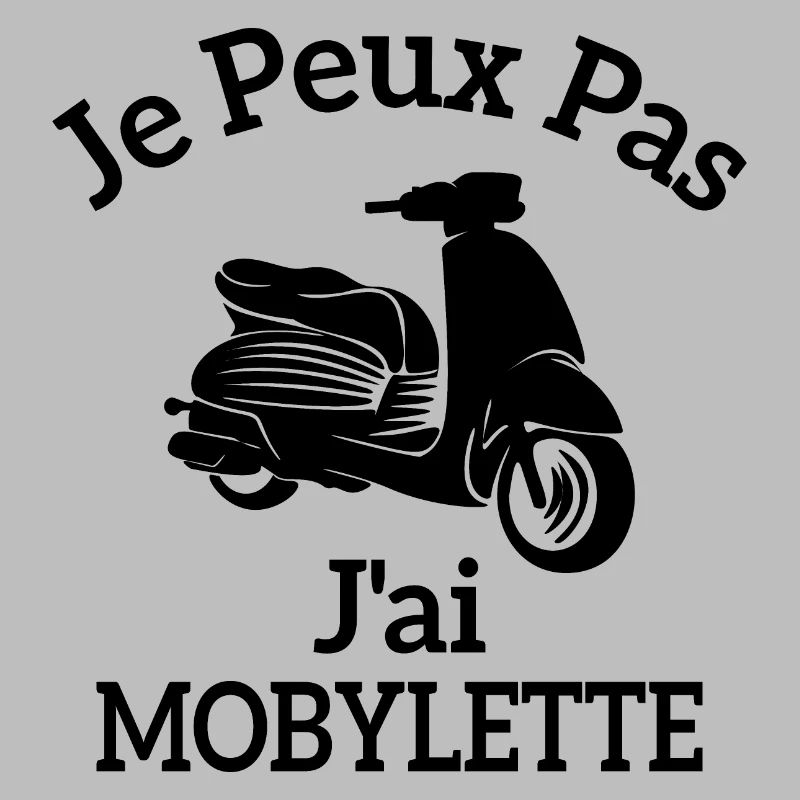 Je Peux Pas J'ai Mobylette