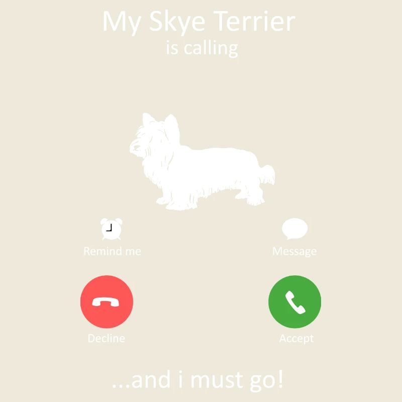 My Skye Terrier Is Calling Funny Dog Silhouette