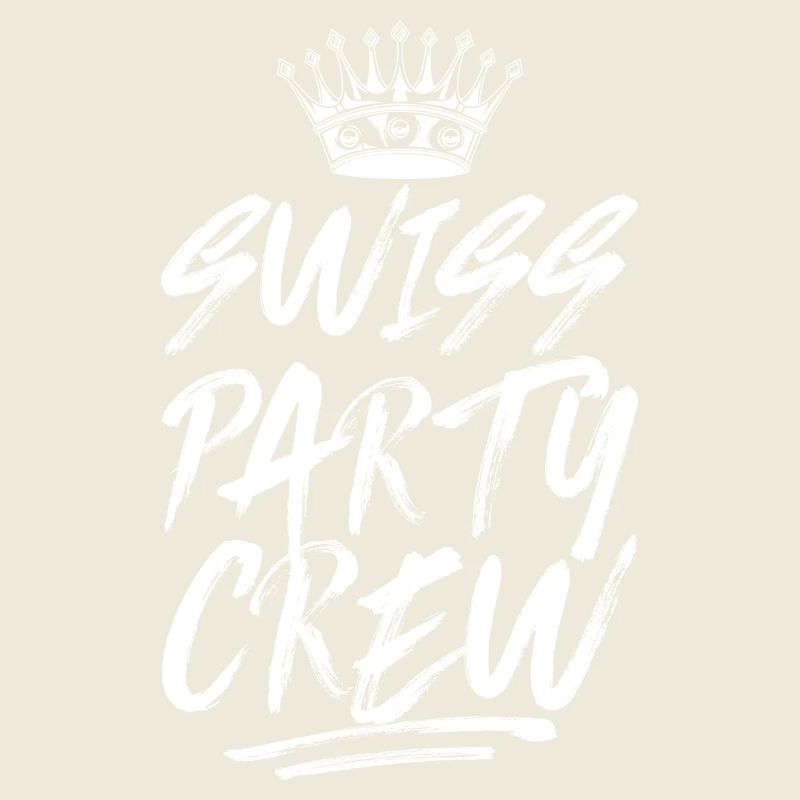 Swiss Party Crew Spruch Schweiz