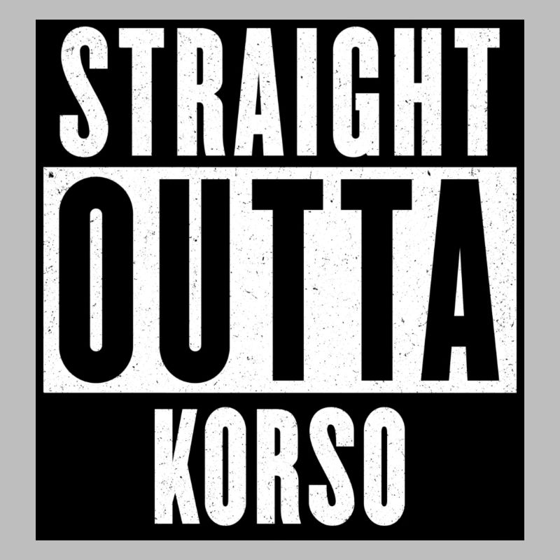 Gerade Outta Korso