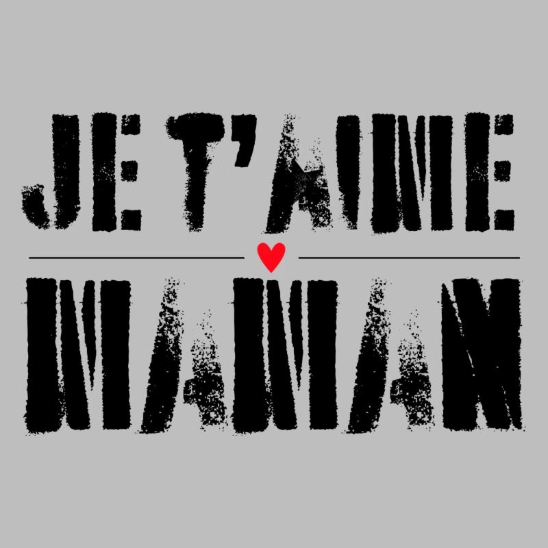 Maman Je t'aime