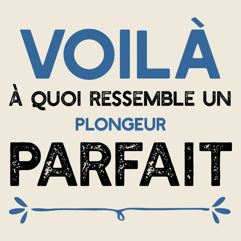 Un Plongeur parfait métier cadeau