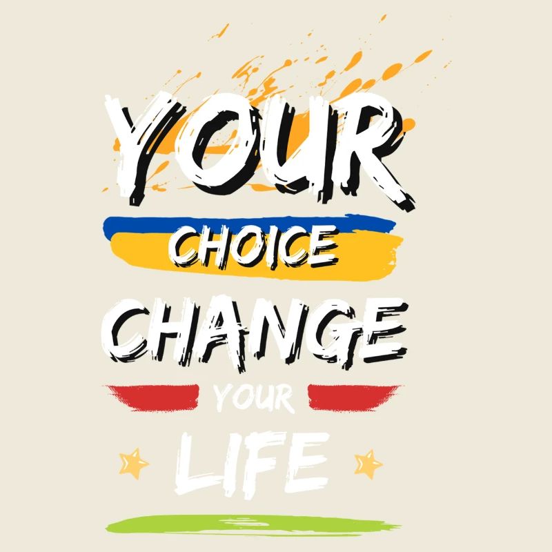 Deine Entscheidung, verändere dein Leben