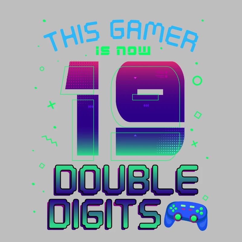 This Gamer Is Now 19 Double Digit 19.