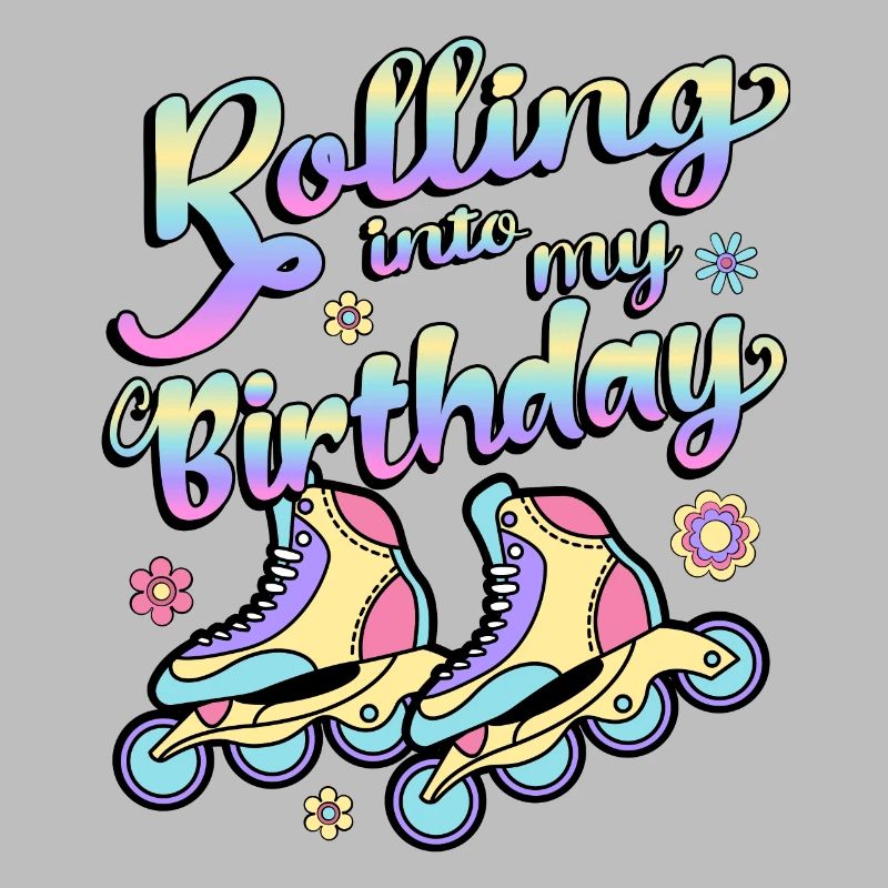 Rolling Into My Birthday Roller Skater Inline