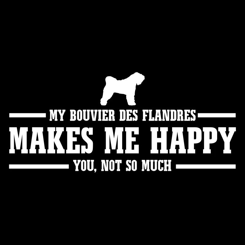 BOUVIER DES FLANDRES makes me happy