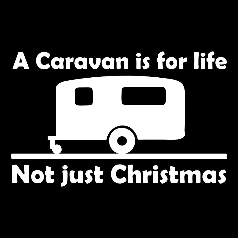 Caravan for life