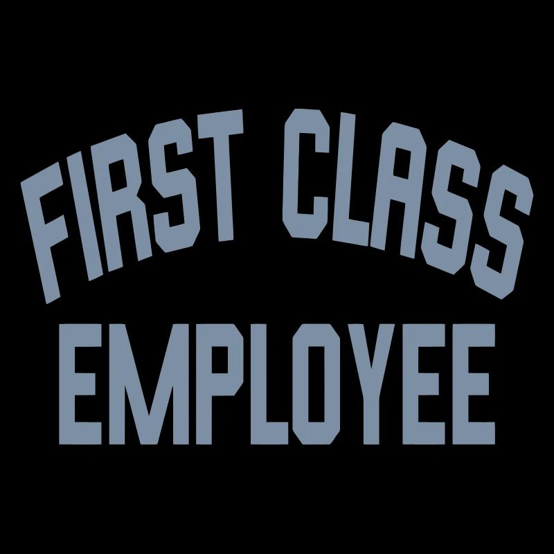 First Class Employee
