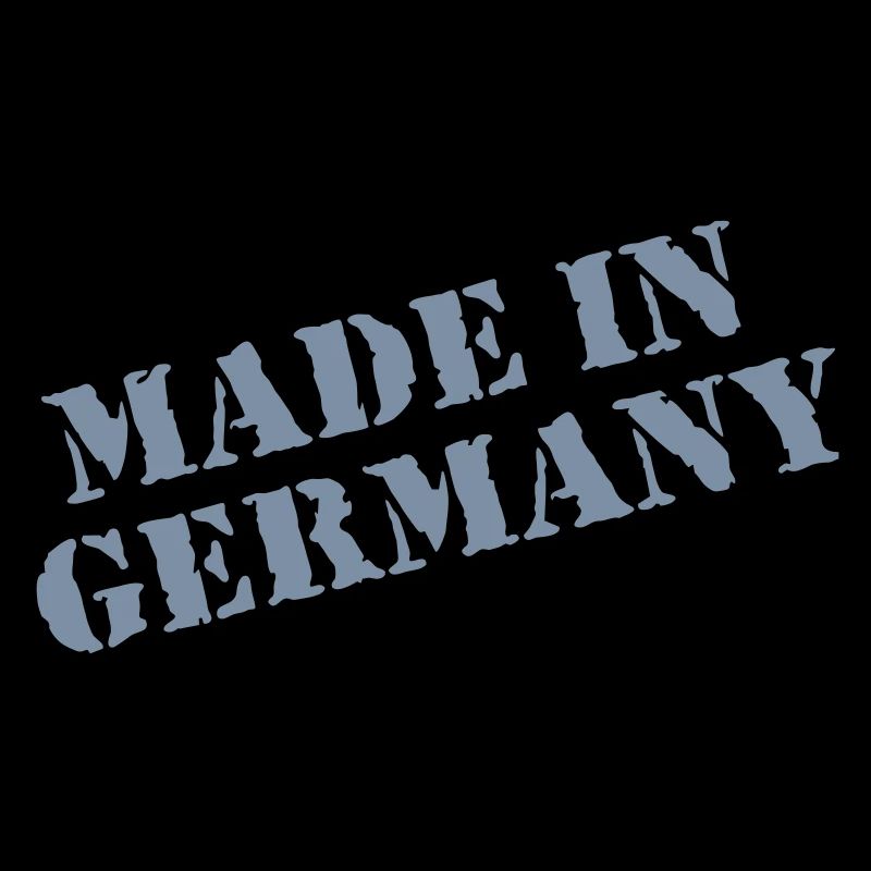 MADE IN GERMANY