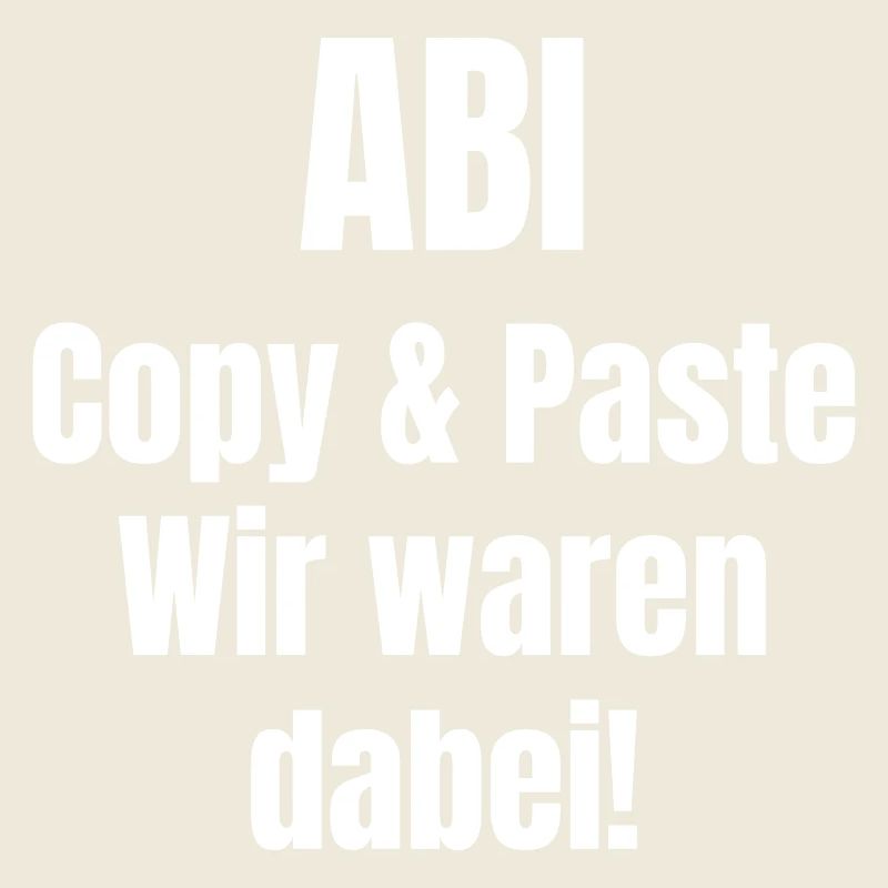 Abi Copy & Paste Wir waren dabei