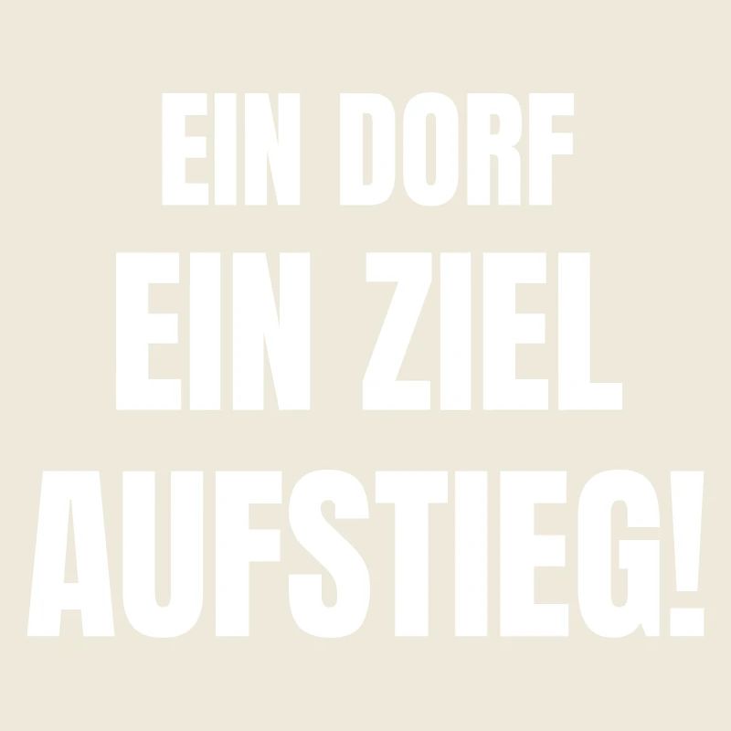 Ein Dorf, ein Ziel, Aufstieg!