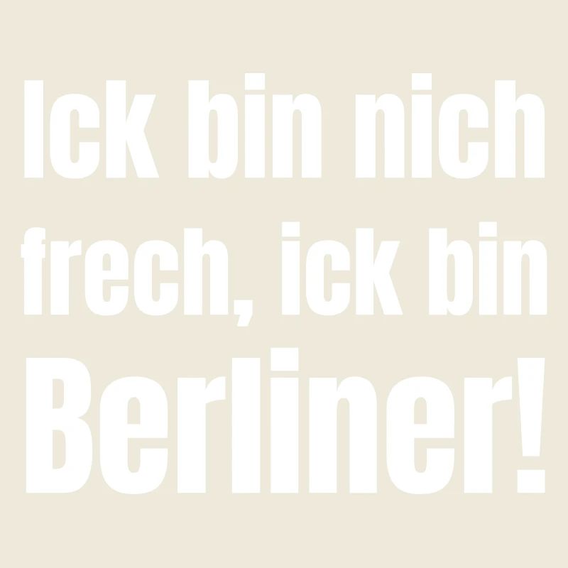 I'm not cheeky, I'm a Berliner!