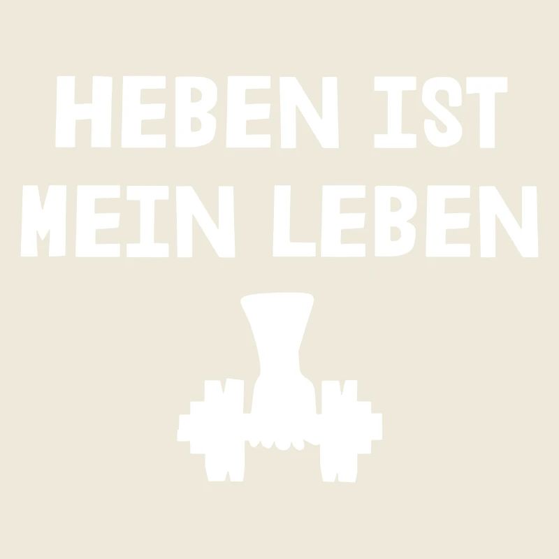 Heben ist mein Leben