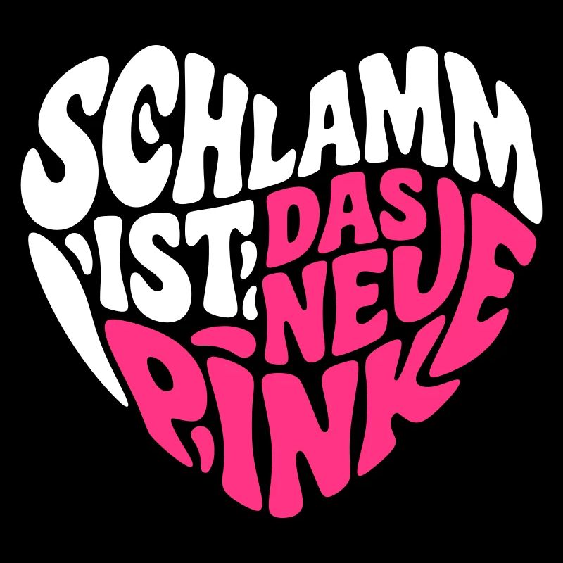 Schlamm ist das neue pink