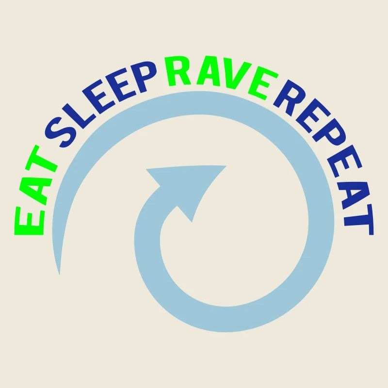Eat Sleep Rave Repeat Essen Schlafen Raven Spruch