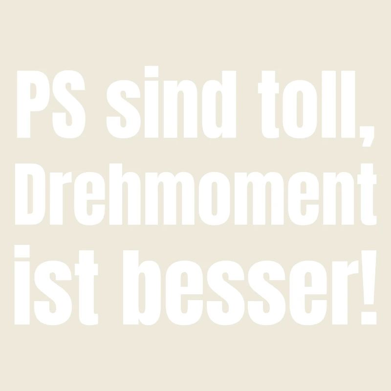 PS sind toll, Drehmoment ist besser!
