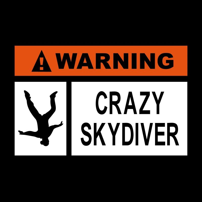 Warnung Verrückter Skydiver