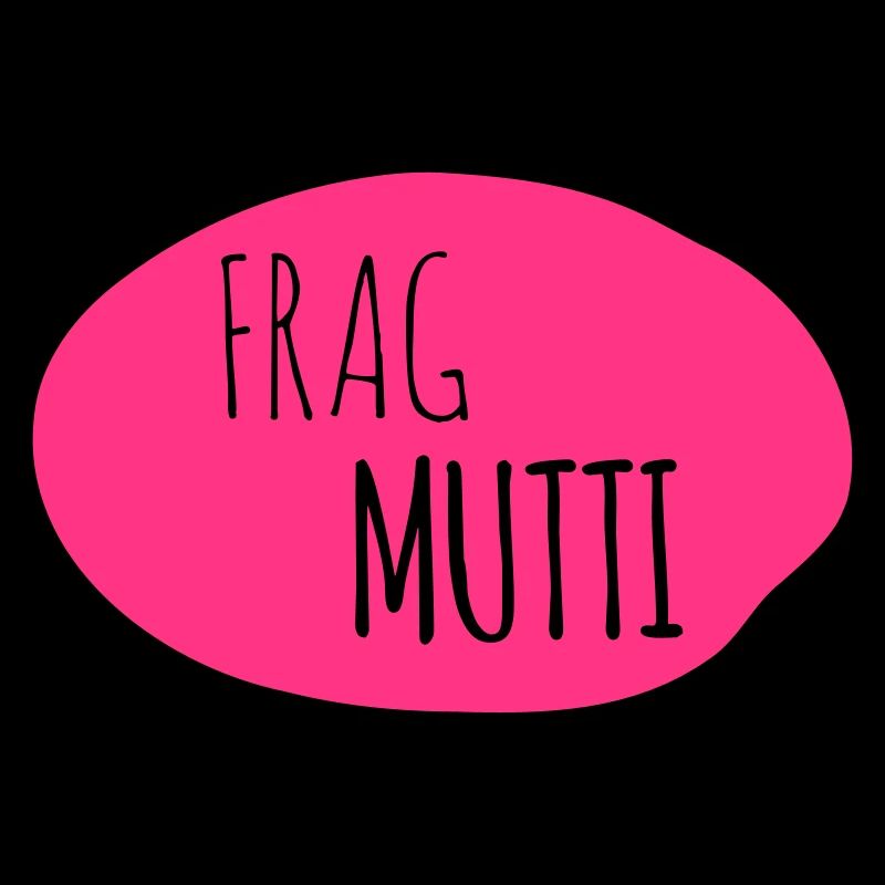 Frag Mutti 1c