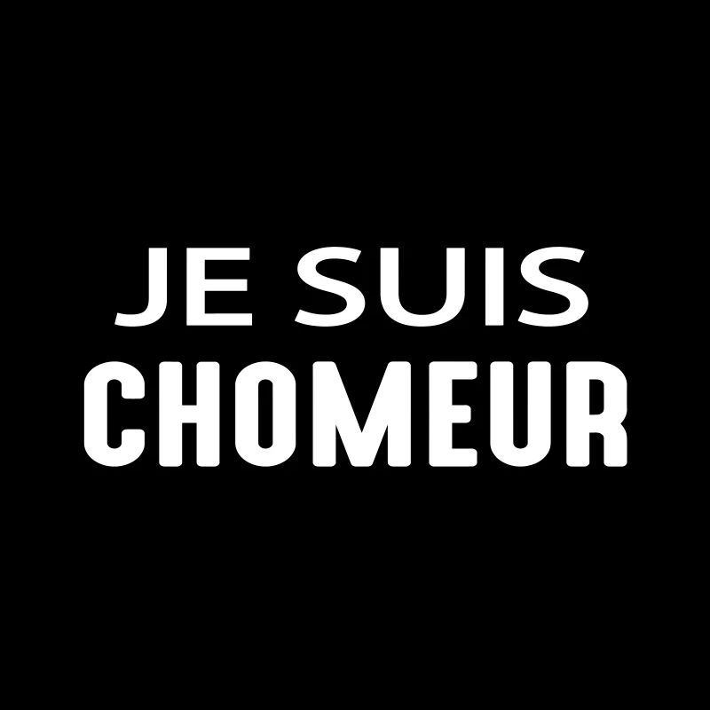 Je suis chômeur