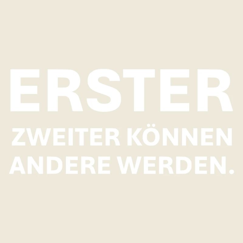 Erster Zweiter können andere werden