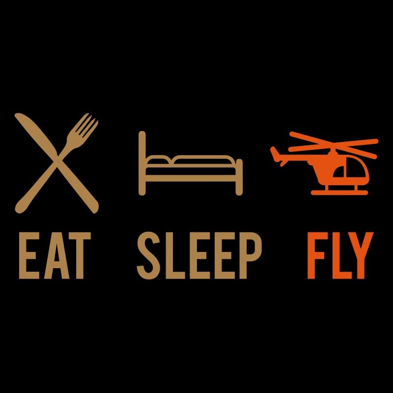Eat Sleep fly eat sleep fly