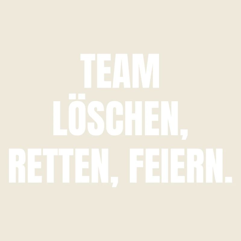 Team: Extinguish, rescue, celebrate.