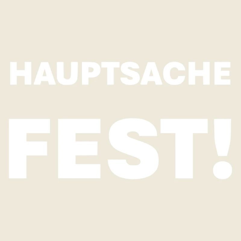 Hautsache fest