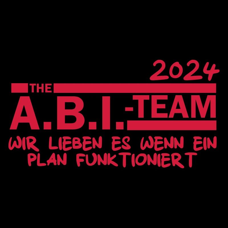 THE ABI TEAM -Abimotto 2024 Abitur