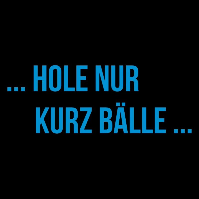 Funtennis Sprüche - kurz Bälle