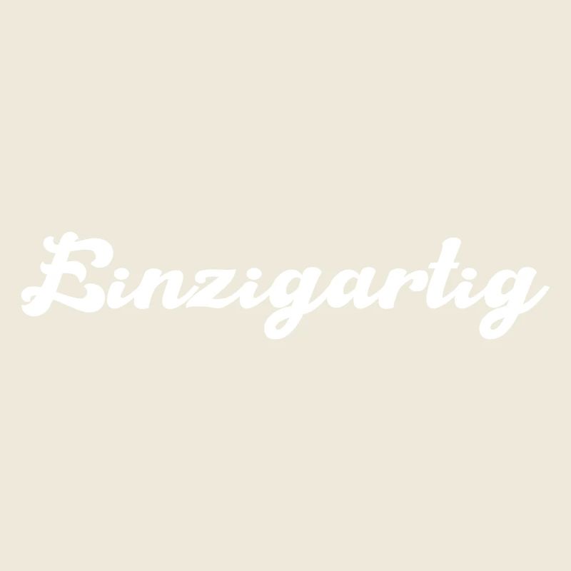 einzigartig