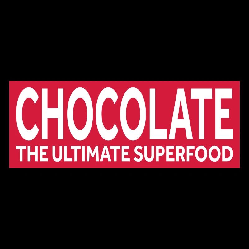 CHOCOLATE - THE ULTIMATE SUPERFOOD