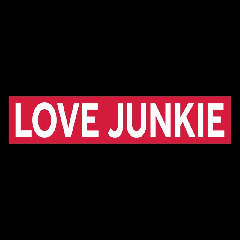 LOVE JUNKIE