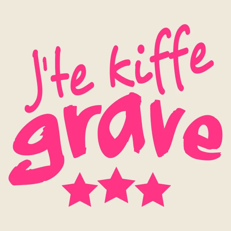 Je te kiffe grave_V1