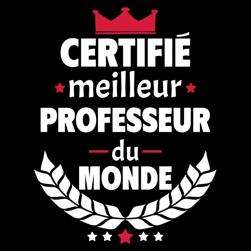 Certifié meilleur professeur, fête des pères, noël