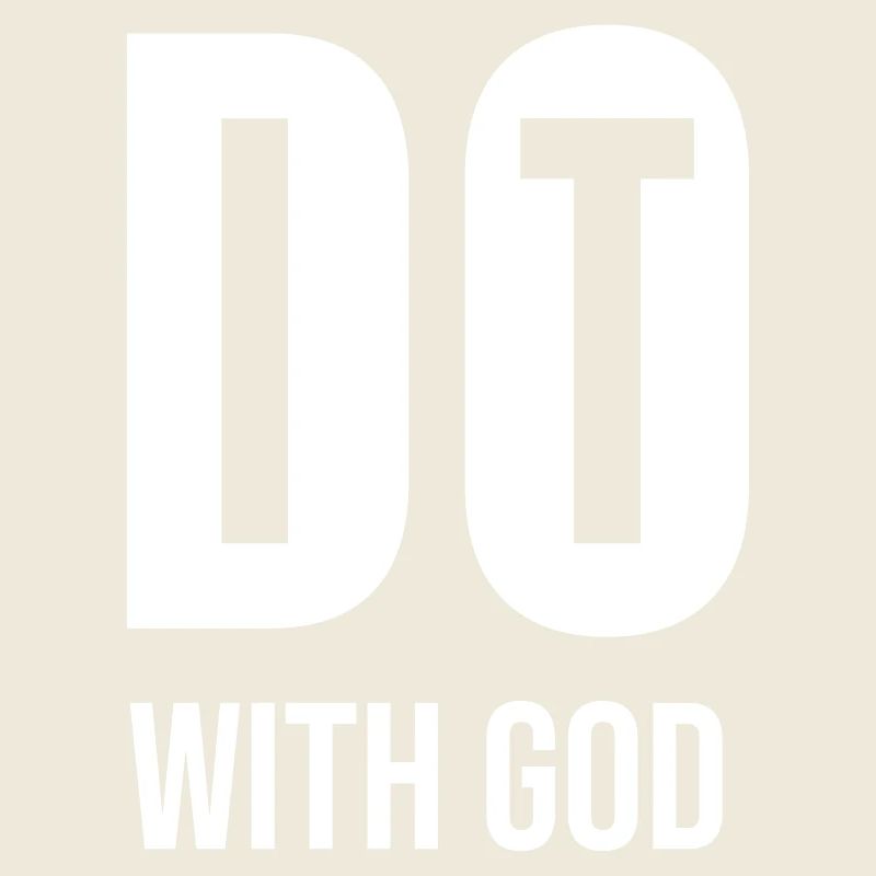 Faites-le avec Dieu - cadeau chrétien cool