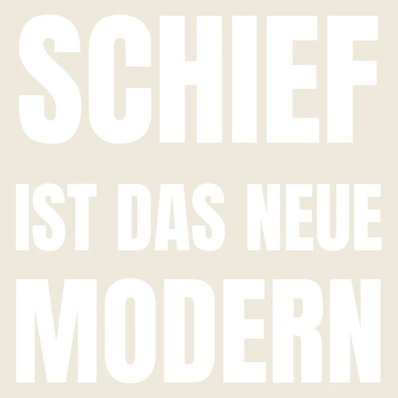 Schief ist das neue Modern.