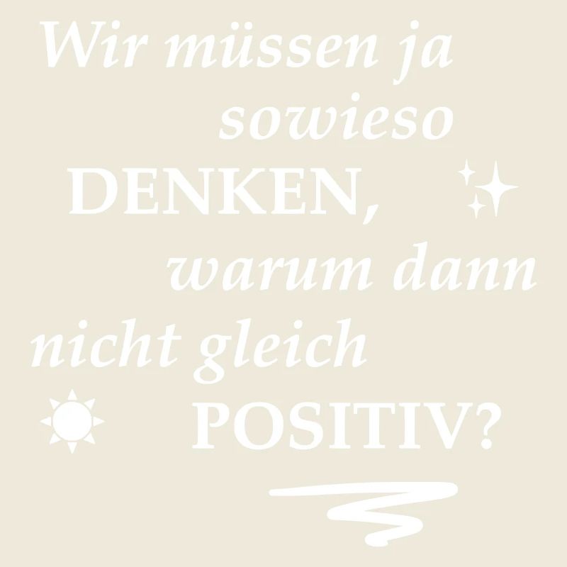 Spruch positiv denken