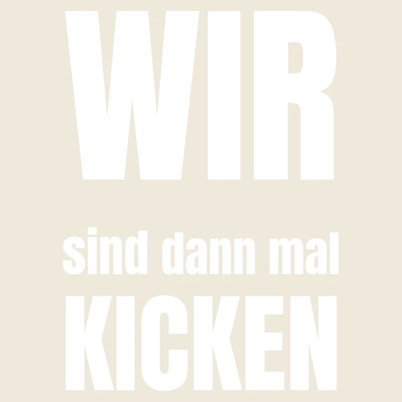 Wir sind dann mal Kicken
