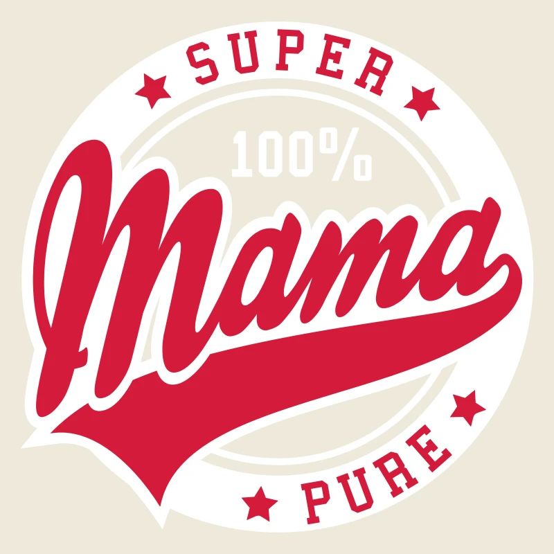 100 pour cent pur SUPER MAMA 2C