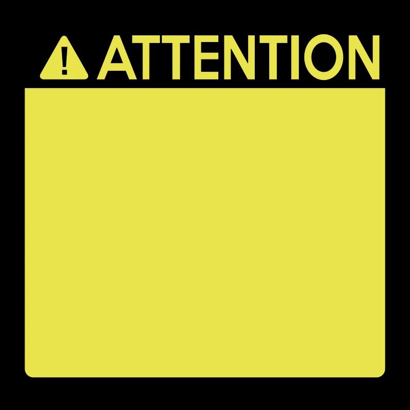 Attention Sign (2 colour)