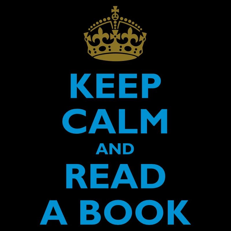 Keep calm and read a book