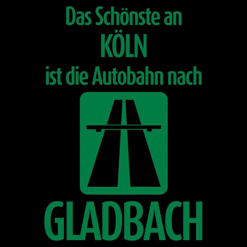 Autobahn nach Gladbach - Anti Köln
