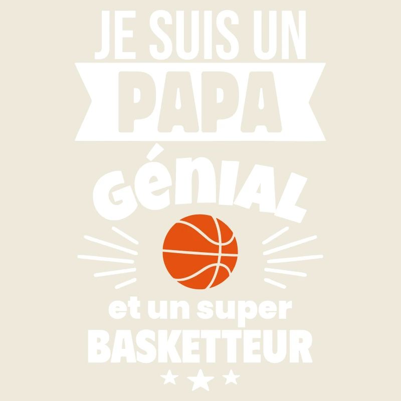 Papa génial & basketteur – idée fête des pères