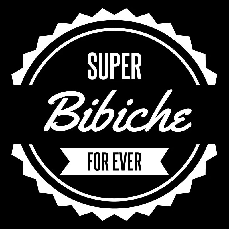 super bibiche for ever