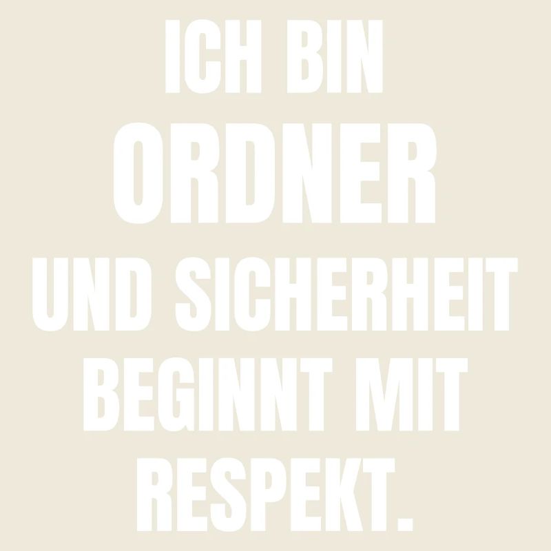 Ordner und Sicherheit beginnt mit Respekt.