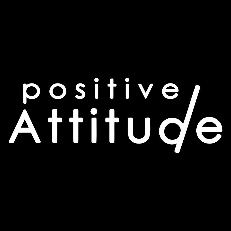 Positive ATTITUDE 1