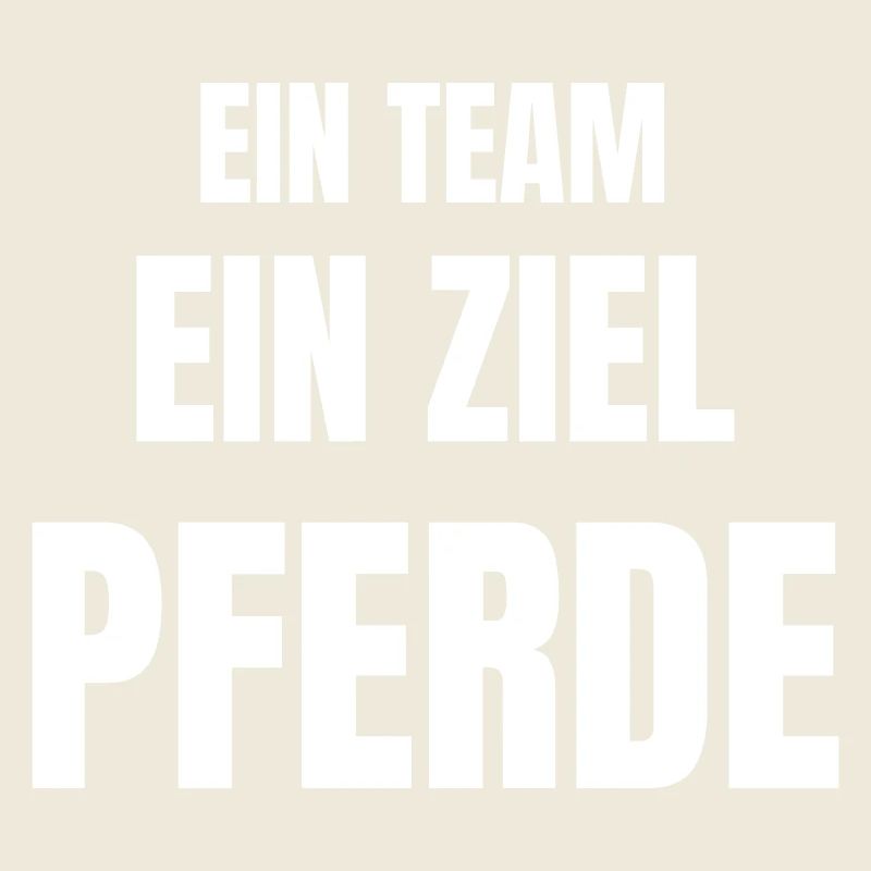 Ein Team, ein Ziel, Pferde.