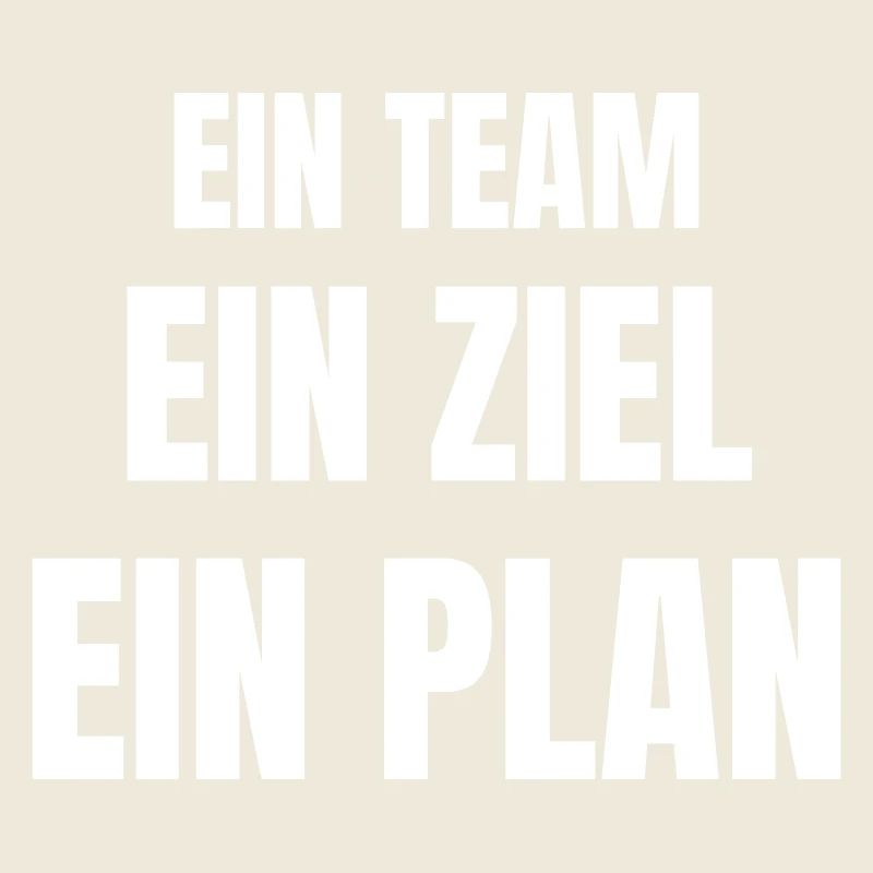 Ein Team, ein Ziel, ein Plan.